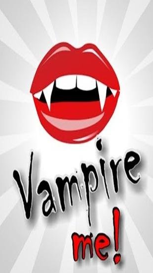 download Vampire Me apk
